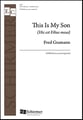 This is My Son SATB choral sheet music cover